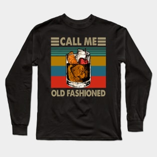 Vintage Call Me Old Fashioned Long Sleeve T-Shirt